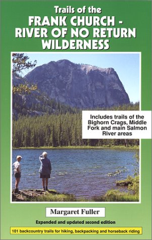 Stock image for Trails of the Frank Church-River of No Return Wilderness for sale by ThriftBooks-Atlanta