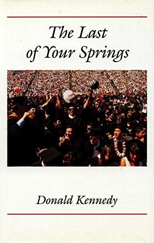 The Last of Your Springs (9780966424904) by Kennedy, Donald