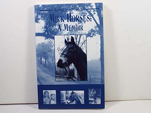 Milk Horses: A Memoir