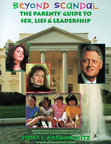 Stock image for The Parents Guide to Sex, Lies and Leadership for sale by HPB-Diamond
