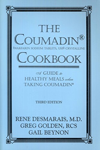 Imagen de archivo de The Coumadin Cookbook: A Guide to Healthy Meals When Taking Coumadin a la venta por SecondSale