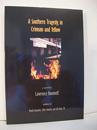 9780966431629: A Southern Tragedy, In Crimson And Yellow