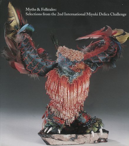 Myths & Folktales Selections from the 2nd International Miyuki Delica Challenge