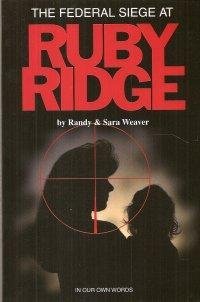 Imagen de archivo de The Federal Siege at Ruby Ridge: In Our Own Words a la venta por Under Charlie's Covers