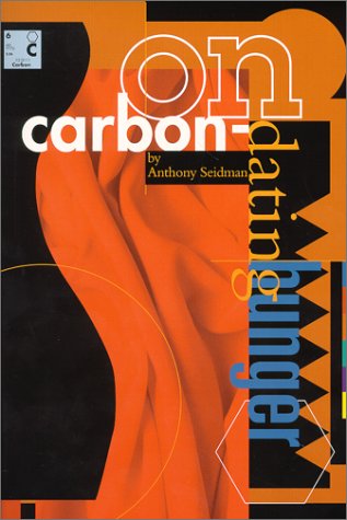 Stock image for On Carbon-Dating Hunger for sale by Robinson Street Books, IOBA