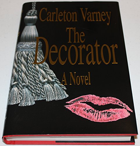 Beispielbild fr The Decorator: A Novel zum Verkauf von Gulf Coast Books