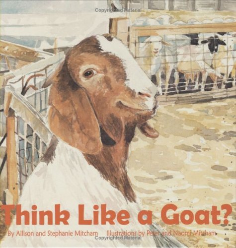 Stock image for Think Like a Goat? for sale by SecondSale