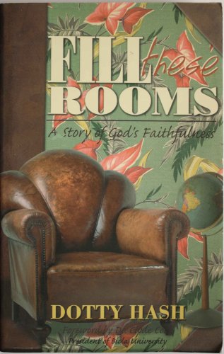 Stock image for Fill these rooms: A story of God's faithfulness for sale by SecondSale