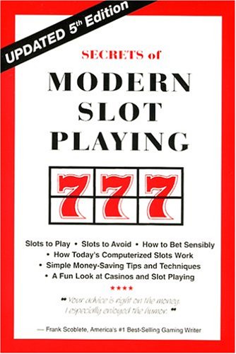 Beispielbild fr Secrets of Modern Slot Playing zum Verkauf von Once Upon A Time Books