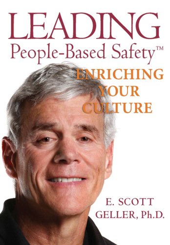 Imagen de archivo de Leading People-Based Safety: Enriching Your Culture a la venta por Once Upon A Time Books