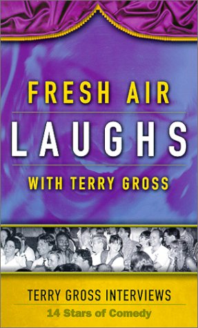 Fresh Air Laughs (9780966460520) by WHYY; Gross, Terry