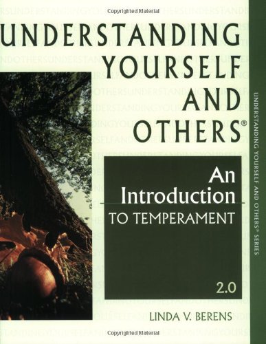 Beispielbild fr Understanding Yourself and Others : An Introduction to Temperament zum Verkauf von Better World Books