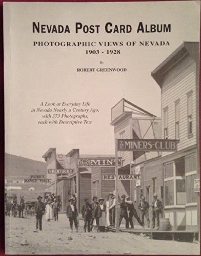 Beispielbild fr Nevada Post Card Album: Photographic Views of Nevada 1903-1928 zum Verkauf von Junette2000