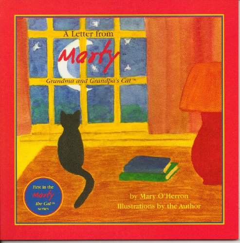 Imagen de archivo de A Letter From Marty: Grandma And Grandpa's Cat (Marty the Cat Series) a la venta por Goodwill of Colorado
