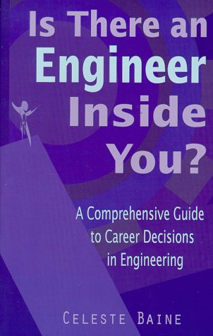 Stock image for Is There an Engineer Inside You: A comprehensive guide to career decisions in engineering. for sale by dsmbooks