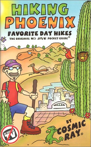 Beispielbild fr Hiking Phoenix: Favorite Day Hikes zum Verkauf von The Maryland Book Bank