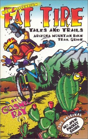 Beispielbild fr Mountain Biking Arizona Guide: Fat Tire Tales & Trails zum Verkauf von ThriftBooks-Atlanta