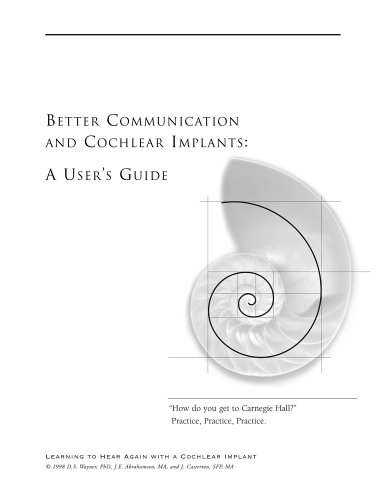 9780966478037: Better Communication and Cochlear Implants