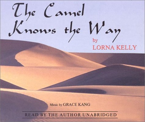 9780966478617: The Camel Knows the Way