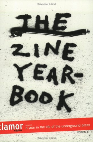 Stock image for Zine Yearbook: Volume 8 for sale by SecondSale