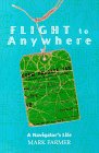 Stock image for Flight to Anywhere: A Navigator's Life for sale by HPB Inc.