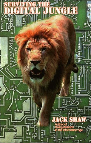 Imagen de archivo de Surviving the Digital Jungle: What Every Executive Needs to Know About eCommerce and eBusiness (Revised) a la venta por HPB-Red