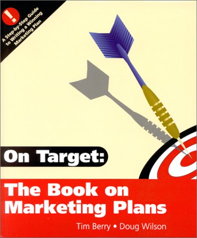 9780966489132: On Target: The Book on Marketing Plans
