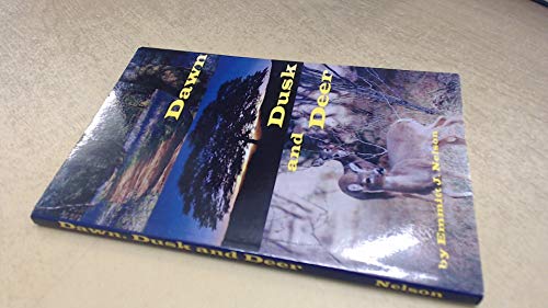 Imagen de archivo de Dawn, Dusk and Deer a la venta por Lucky's Textbooks