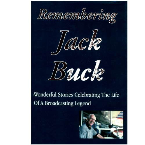 Remembering Jack Buck