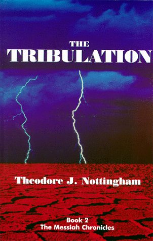 Beispielbild fr The Tribulation (The Messiah Chronicles, Book 2) zum Verkauf von HPB-Emerald