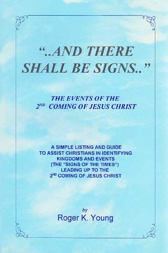 Imagen de archivo de And There Shall Be Signs. a la venta por SecondSale