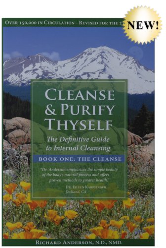 9780966497335: Cleanse and Purify Thyself : The Definitive Guide to Intestinal Cleansing