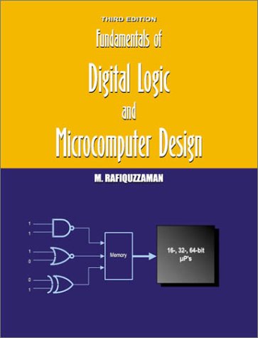 Beispielbild fr Fundamentals of Digital Logic and Microcomputer Design zum Verkauf von Better World Books
