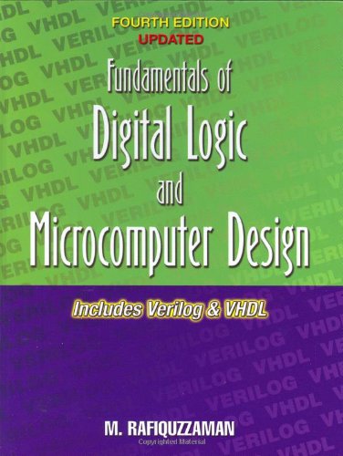 Imagen de archivo de Fundamentals of Digital Logic and Microcomputer Design: Includes Verilog & VHDL -- Fourth Edition a la venta por HPB-Red