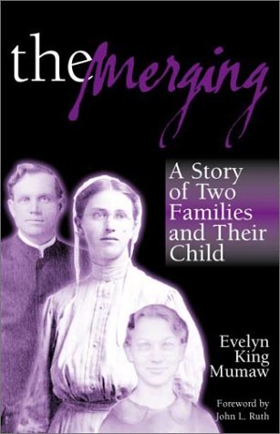 Stock image for The Merging: A Story of Two Families and Their Child for sale by St Vincent de Paul of Lane County