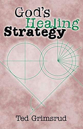 Stock image for God's Healing Strategy : An Introduction to the Bible's Main Themes for sale by Better World Books