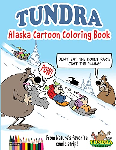 Stock image for TUNDRA: Alaska Cartoon Coloring Book for sale by GF Books, Inc.