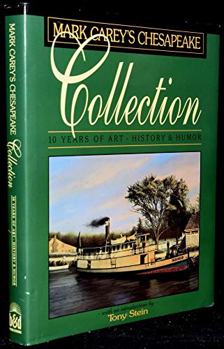 Chesapeake Collection, 10 Years of Art, History and Humor