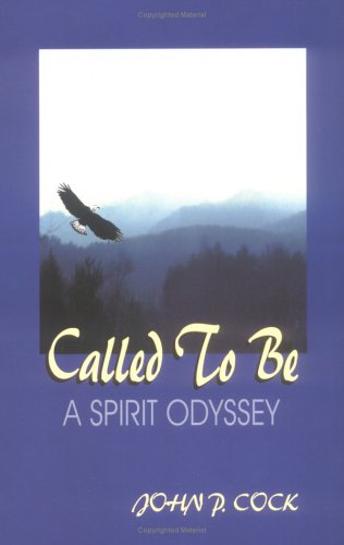 Stock image for Called to Be: A Spirit Odyssey for sale by WorldofBooks