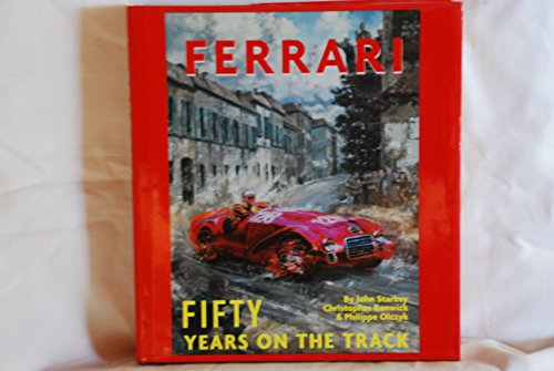 Stock image for Ferrari: Fifty Years on the Track for sale by MARK POST, BOOKSELLER