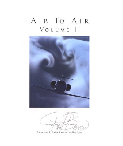 Air to Air: 2 (9780966509519) by Bowen, Paul