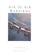 Air To Air Warbirds (signed).