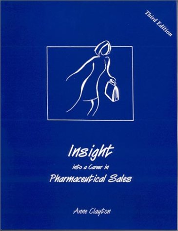 Beispielbild fr Insight Into a Career in Pharmaceutical Sales zum Verkauf von ThriftBooks-Dallas