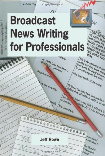 Stock image for Broadcast News Writing for Professionals for sale by Books From California