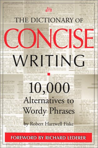 9780966517668: The Dictionary of Concise Writing: 10,000 Alternatives to Wordy Phrases