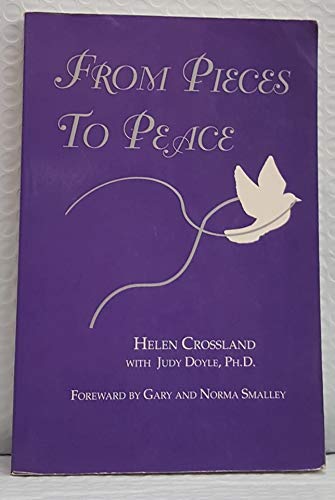 Stock image for From Pieces to Peace for sale by Wonder Book