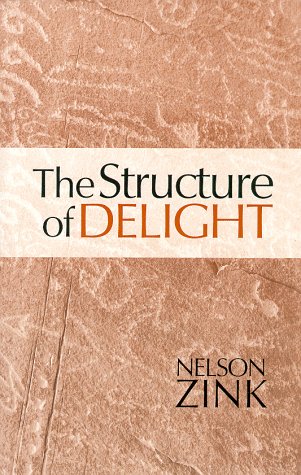 9780966532500: The Structure of Delight