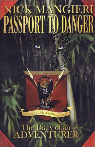 Imagen de archivo de Passport to Danger: The Diary of an Adventurer a la venta por Wonder Book