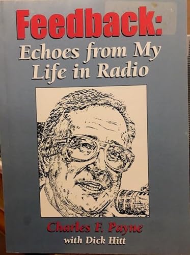 Stock image for Feedback: Echoes from My Life in Radio for sale by HPB-Movies