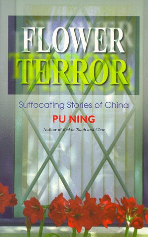 Imagen de archivo de Flower Terror: Suffocating Stories of China a la venta por ThriftBooks-Dallas